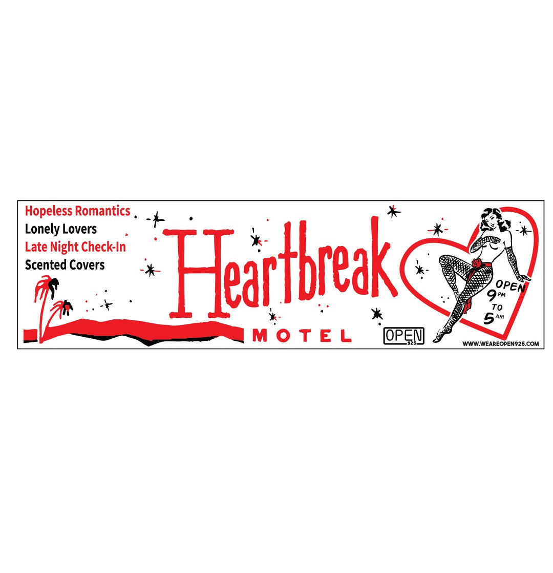 Heartbreak Hotel Bumper Sticker-Open 925