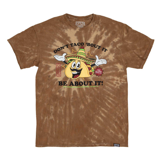 Taco Bout It Coffee Brown Dye Tee-Open 925